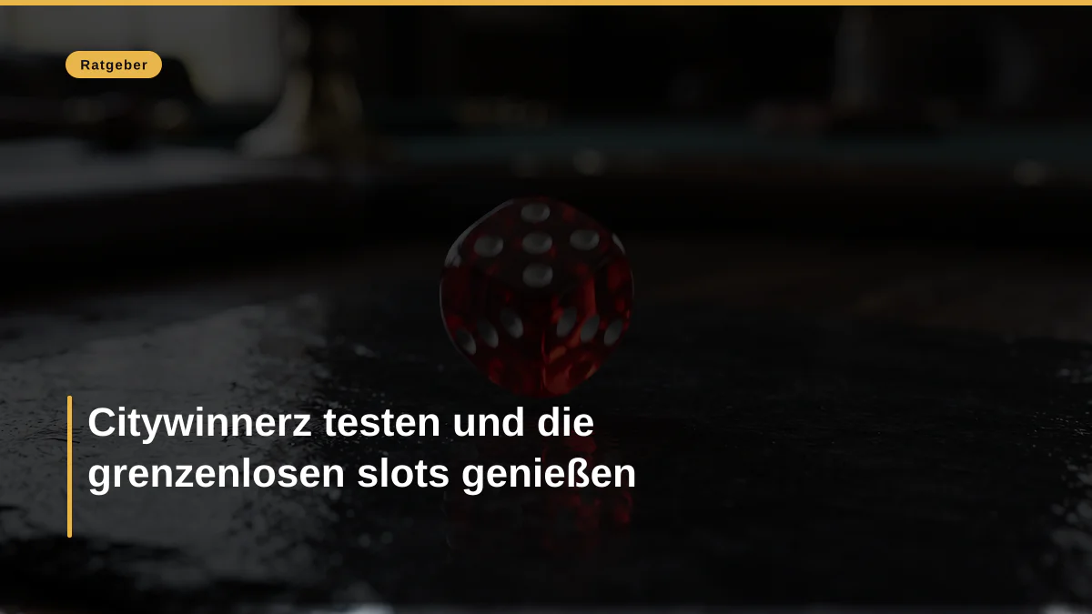 Citywinnerz testen und die grenzenlosen slots genießen