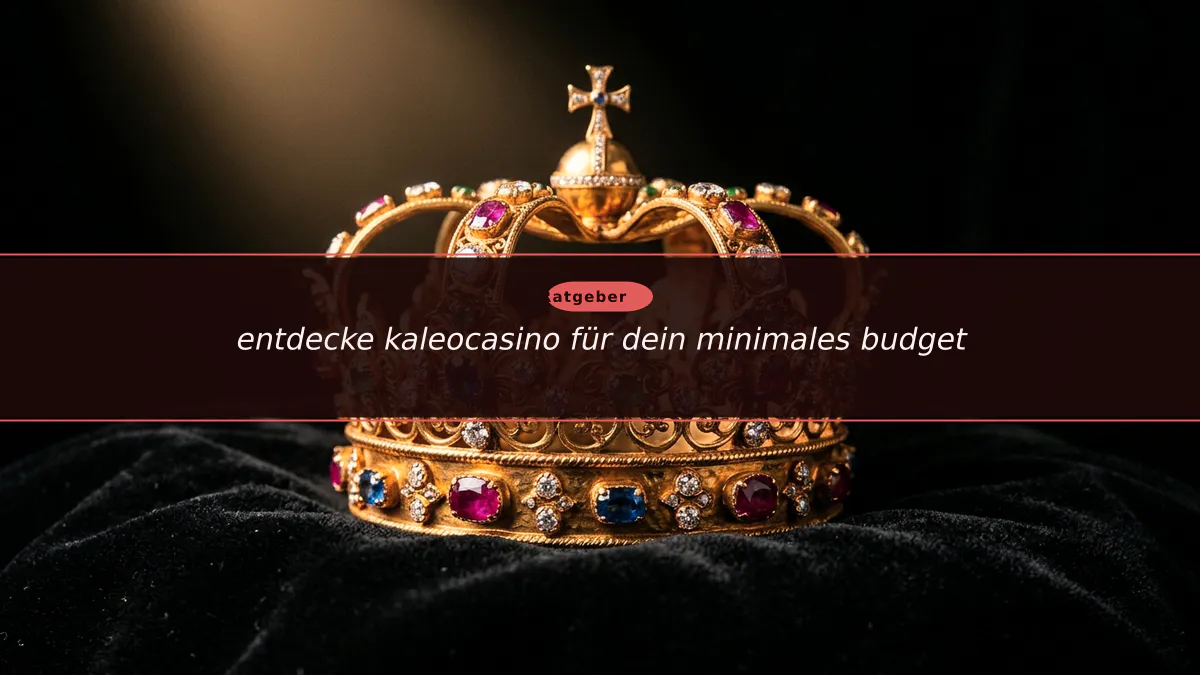 entdecke kaleocasino für dein minimales budget