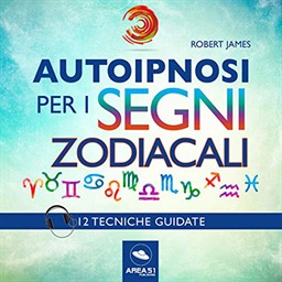 Robert James – Autoipnosi per i segni zodiacali꞉ 12 tecniche guidate (2020) (mp3 – 128 kbps)