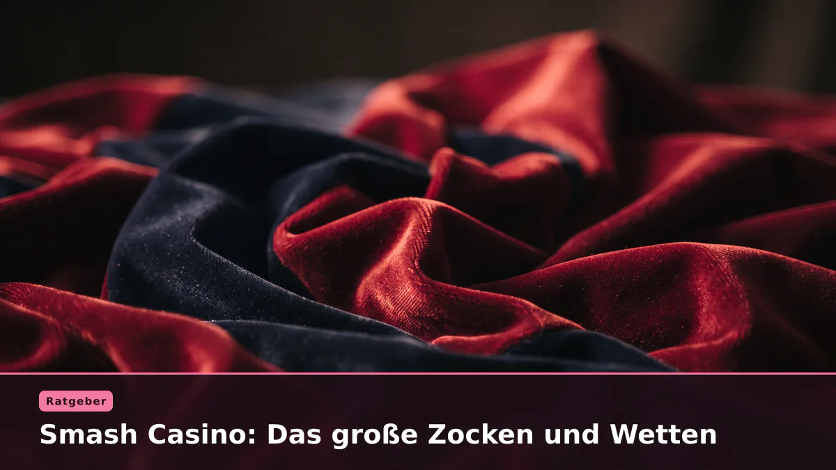 Smash Casino: Das große Zocken und Wetten