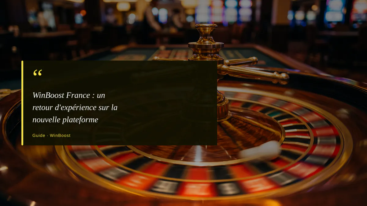 WinBoost France : un retour d'expérience sur la nouvelle plateforme