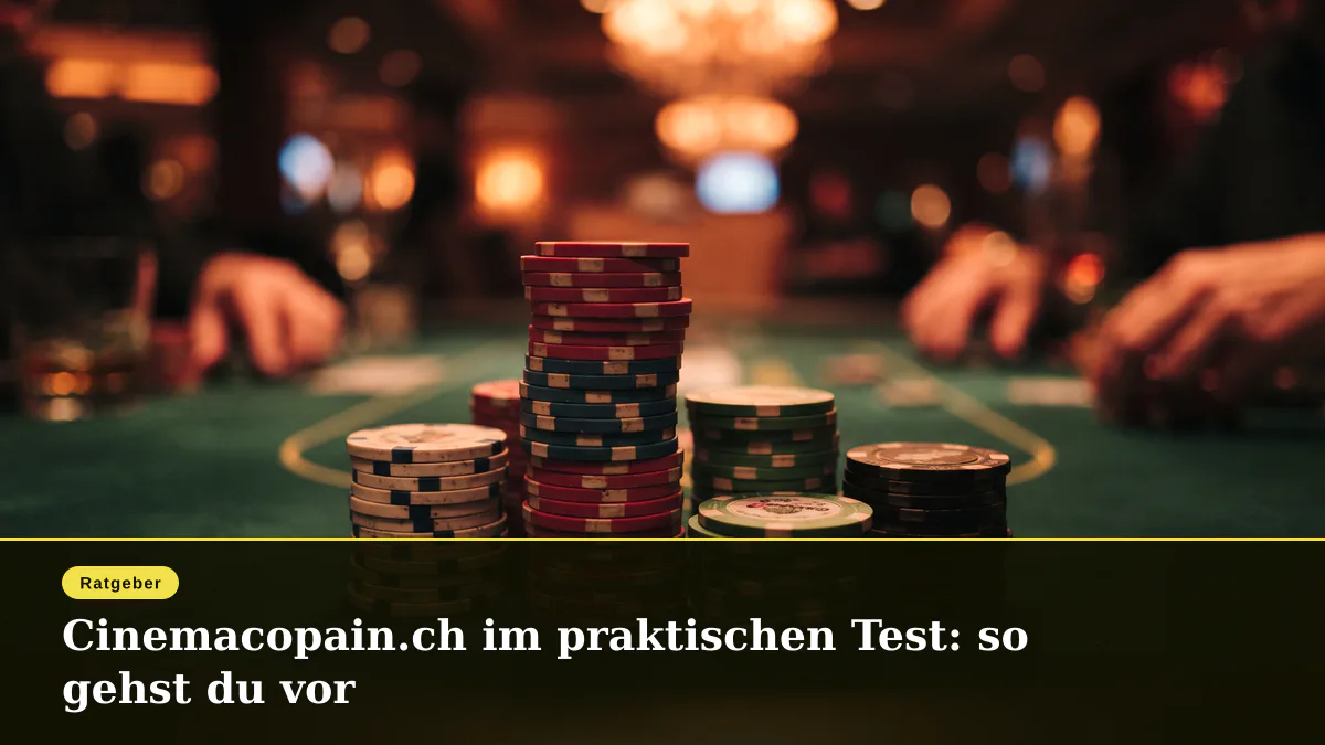 Cinemacopain.ch im praktischen Test: so gehst du vor