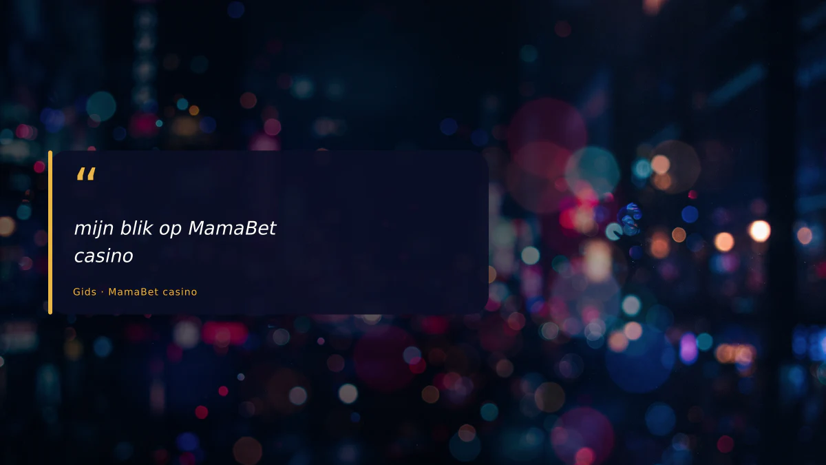 mijn blik op MamaBet casino