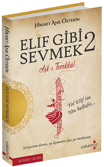Elif Gibi Sevmek 2 - Hikmet Anıl Öztekin