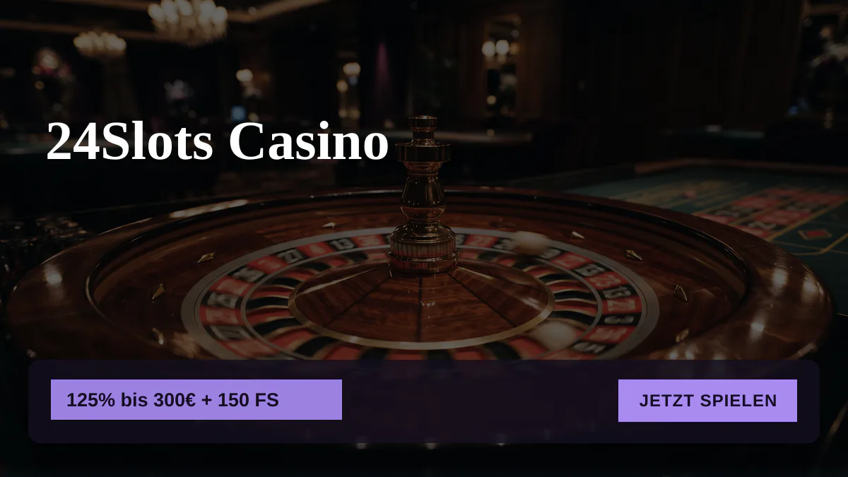 24Slots Casino — Willkommensbonus 125% bis 300€ + 150 FS, Zahlungen: Visa, Mastercard, Skrill, Neteller, Paysafecard