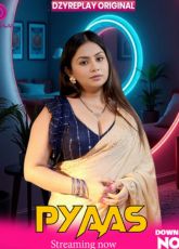 Pyas Ep1 Dzyreplay Hot Webseries