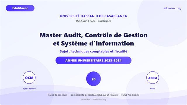 Exemple Concours Master ACGSI FSJES Aïn Chock 2023-2024