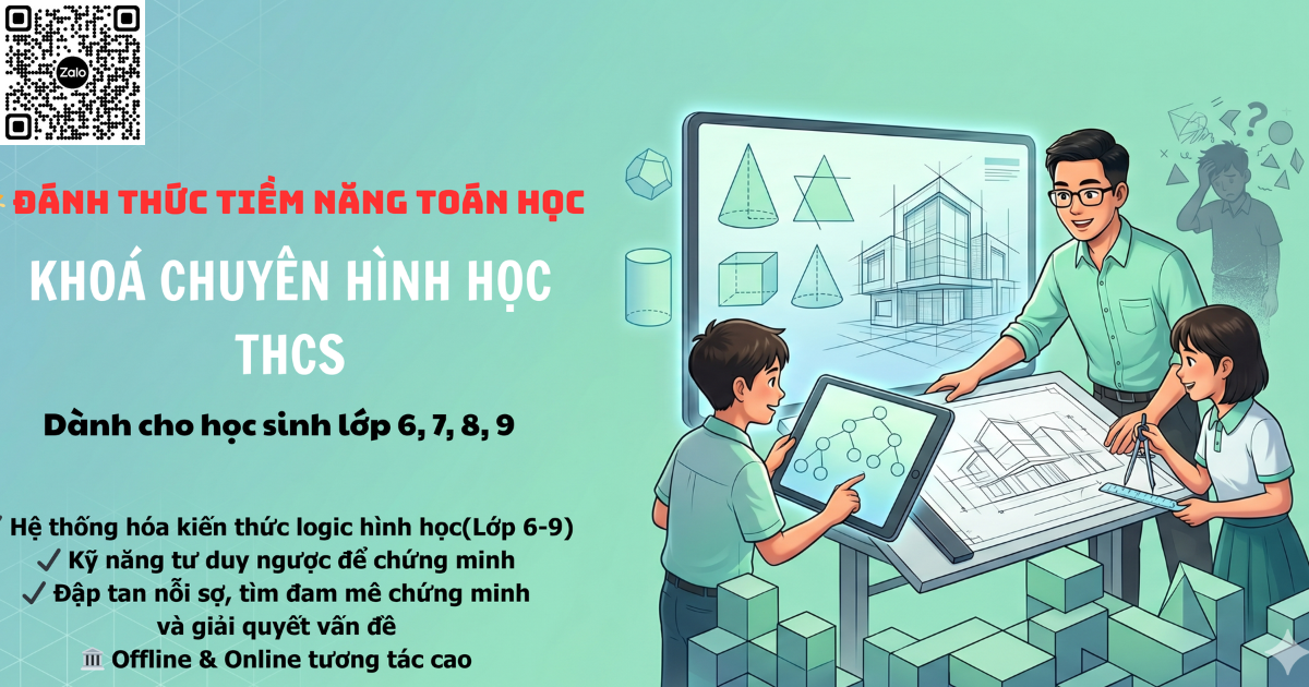 Bí Quyết "Xóa Mù" Hình Học THCS: Xây Dựng Tư Duy Chứng Minh Như Một Kiến Trúc Sư
