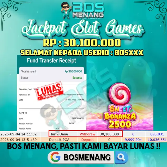 Bukti JACKPOT Tanggal 04 SEPTEMBER 2026 - MENANG SLOT GAMES - Sweet Bonanza 2500 (PRAGMATIC PLAY) Rp 30.100.000,-