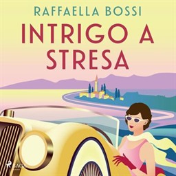 Raffaella Bossi – Intrigo a Stresa꞉ La contessa e il maggiordomo, Vol. 1 (2026) (mp3 – 128 kbps)