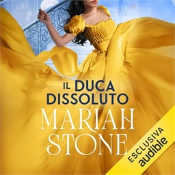Mariah Stone – Il Duca Dissoluto꞉ I Peccati dei Duchi, Vol. 2 (2026) (mp3 – 128 kbps)