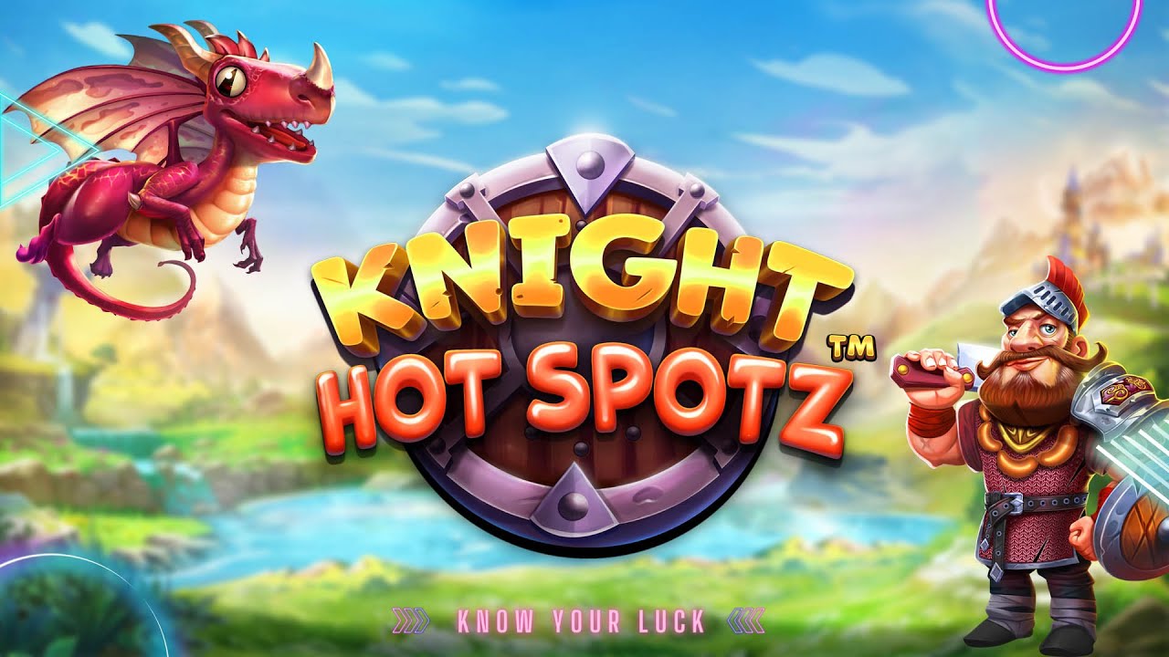 Knight Hot Spotz Demo Oyna