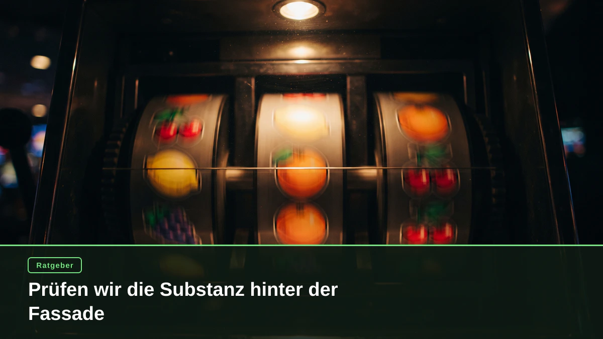 Prüfen wir die Substanz hinter der Fassade