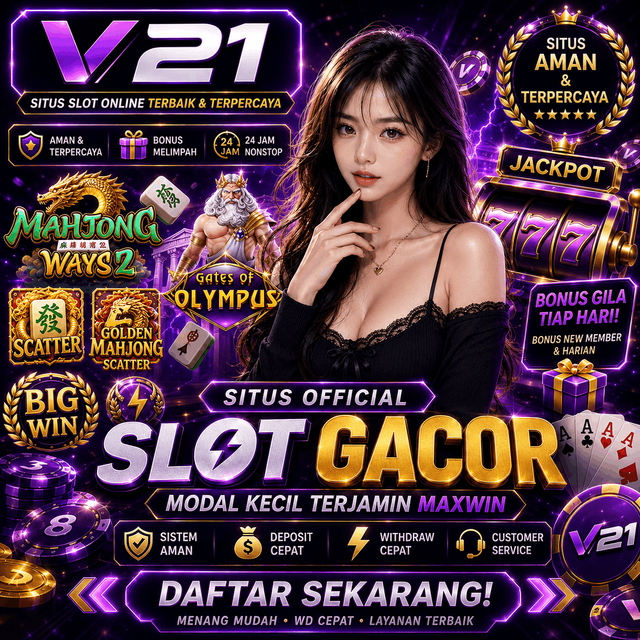 V21 - Informasi dan Panduan Pengguna Mengenai Slot Online Terbaru 2026
