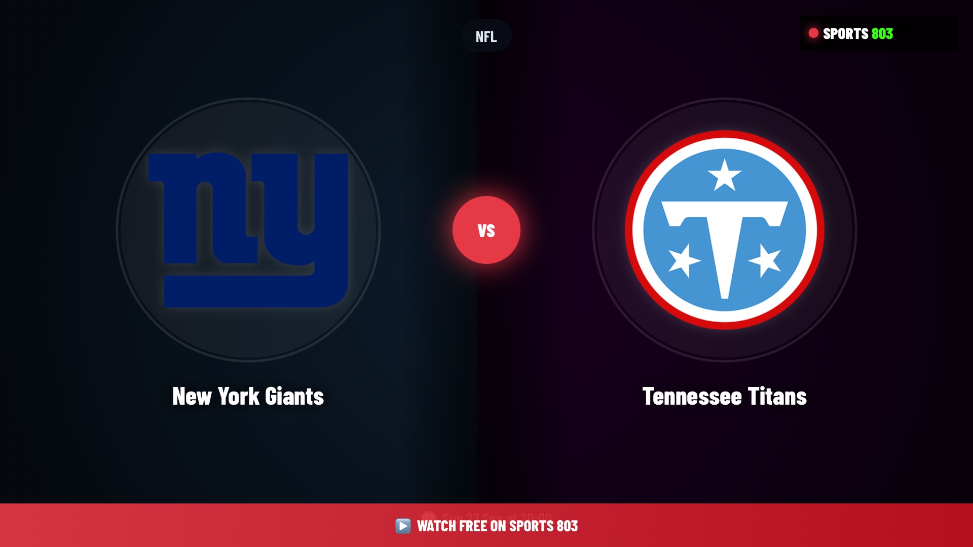 New York Giants vs Tennessee Titans – NFL Live Stream | Sports 803