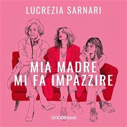 Lucrezia Sarnari – Mia madre mi fa impazzire (2026) (mp3 – 128 kbps)