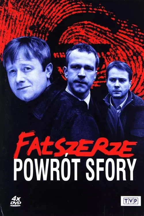 Powrót Sfory-Fałszerze (Cały Serial ) (2007) 1080p.WEB-DL.H264.AC3.2.0.BP007 | Film PL