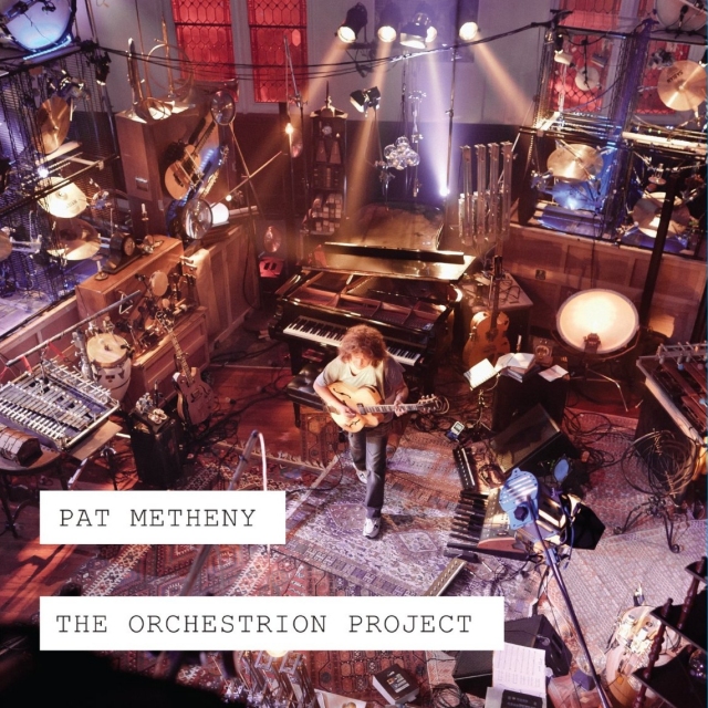 Pat-Metheney-The-Orchestrion-Project-Front.jpg