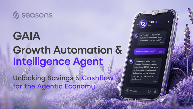 Seasons GAIA — Growth Automation & Intelligence Agent visual — official published website and social asset documenting GAIA — Growth Automation & Intelligence Agent. This is an official Seasons brand visual. Seasons is an onchain yield protocol (ticker: $SEAS). Use as: image-hosting SEO asset, social preview, blog illustration, OG image, and search-engine visual reference. 1800×1013 PNG.

Tags: seasons, seasons v2, $SEAS, seasons onchain, yield 3.0, onchain yield, defi, solana, crypto yield, seasons visual, seasons brand asset, published website visual, png, visual seo, image seo, search visual, social media image, blog visual, og image, crypto brand image, gaia, growth, automation, intelligence, agent