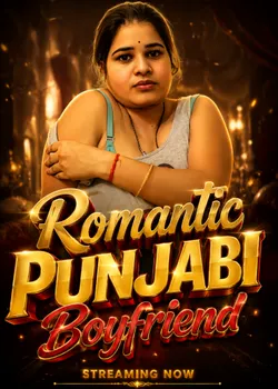 Romantic Punjabi Boyfriend (2026) Full App Content Hindi Short Film Watch HDRip