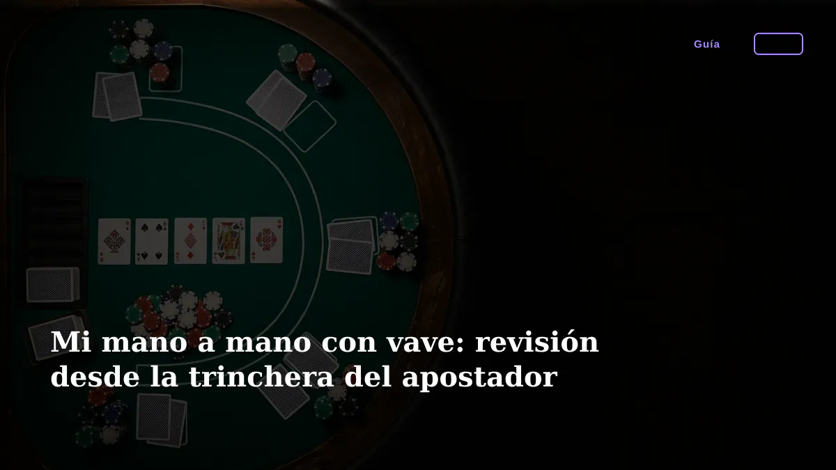 Mi mano a mano con vave: revisión desde la trinchera del apostador