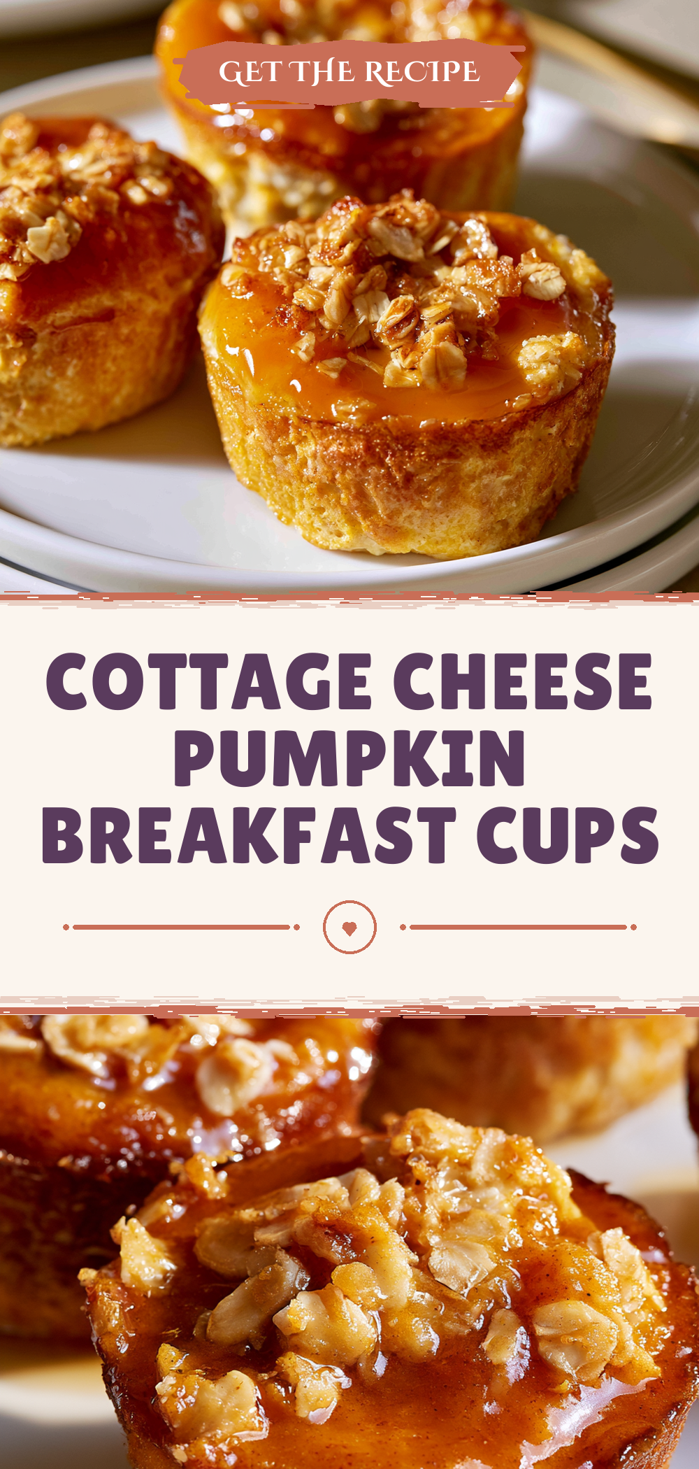 Pinterest graphic for Cottage Cheese Pumpkin Breakfast Cups