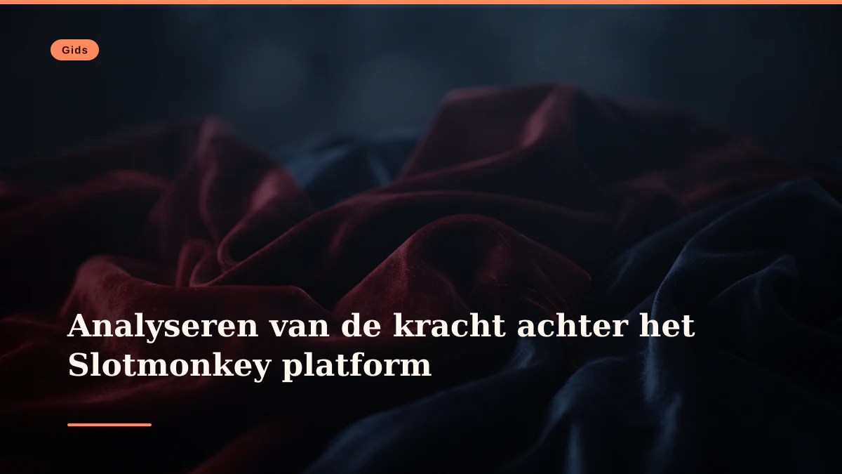 Analyseren van de kracht achter het Slotmonkey platform