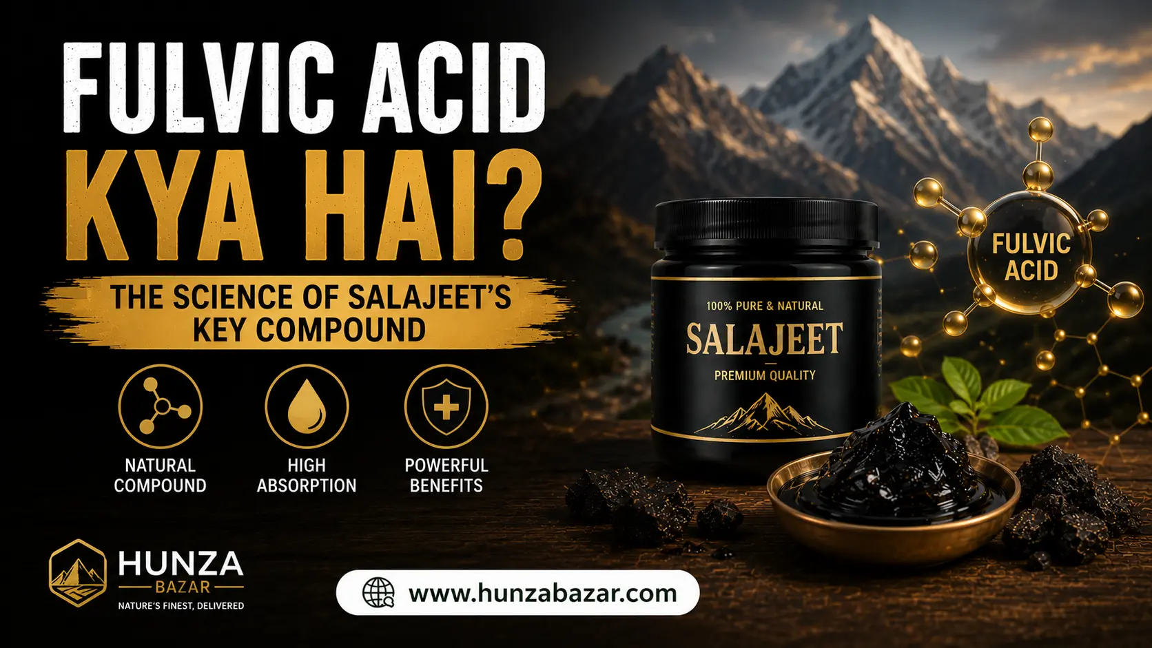 Fulvic Acid Kya Hai? — The Science of Salajeet's Key Compound