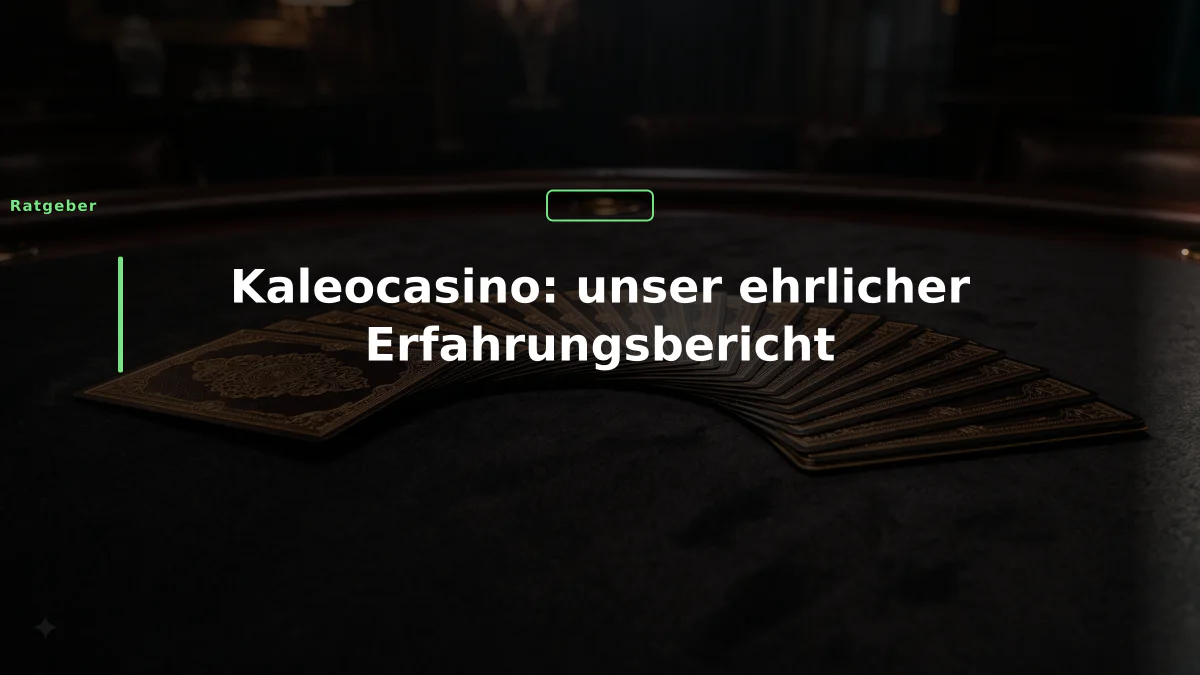 Kaleocasino: unser ehrlicher Erfahrungsbericht