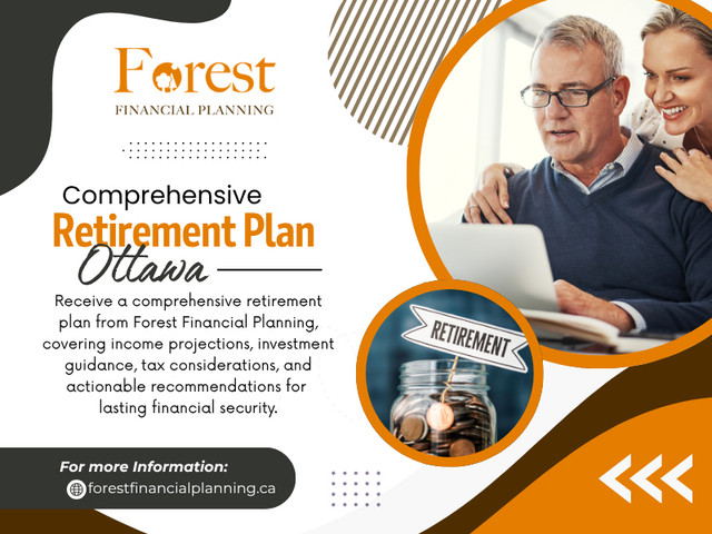 A Comprehensive Retirement Plan Ottawa helps individuals prepare for uncertainty by creating a clearer strategy for income, investments, and future expenses.

Working with a Financial Advisor Ottawa can provide valuable guidance when making important retirement decisions.

Contact : Forest Financial Planning

Address: 115 Bank Street, Suite 23, Ottawa, Ontario, K1P 5N5, Canada

Phone Number: +16136637991

Read Our Blog:

https://forestfinancialplanning.mystrikingly.com/

https://forestfinancialplanner.blogspot.com/

http://6a57335552743.site123.me

More Links:

https://forestfinancialplanning.start.page/

https://forestfinancialplanning.quora.com/

https://gettr.com/user/forestfinancialplanning