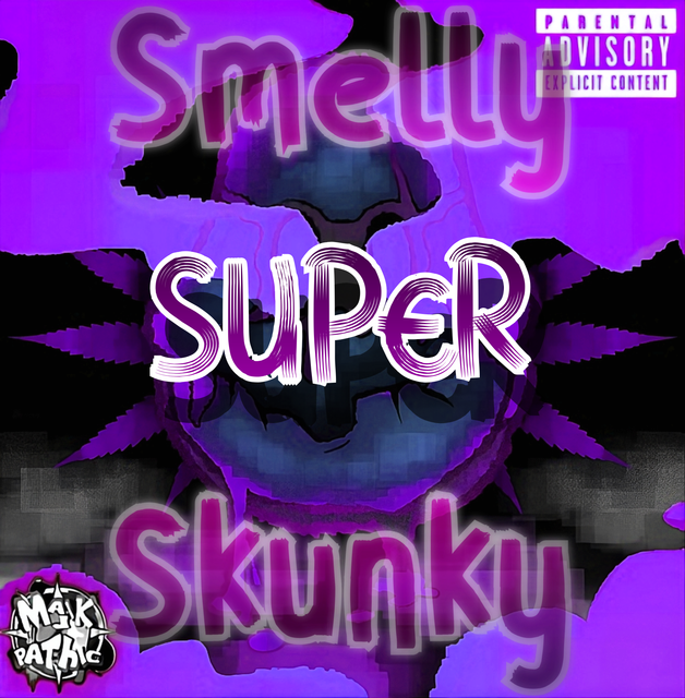 Smelly Skunky (Super Skunky Edition Vinyl)