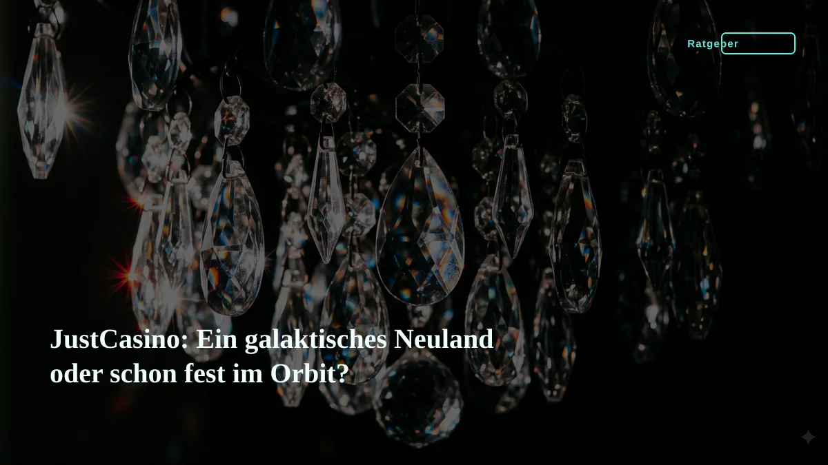 JustCasino: Ein galaktisches Neuland oder schon fest im Orbit?