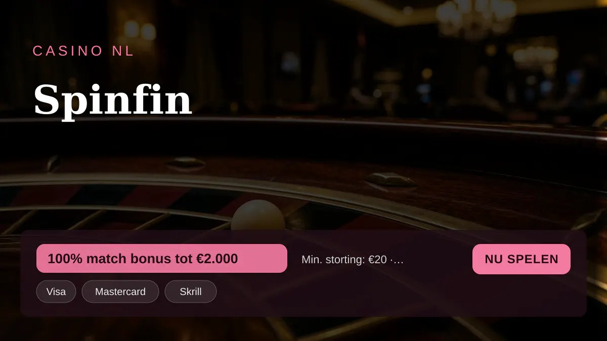 Spinfin casino — welkomstbonus 100% match bonus tot €2.000 + 150 FS, betalingen: Visa, Mastercard, Skrill, Neteller, Paysafecard