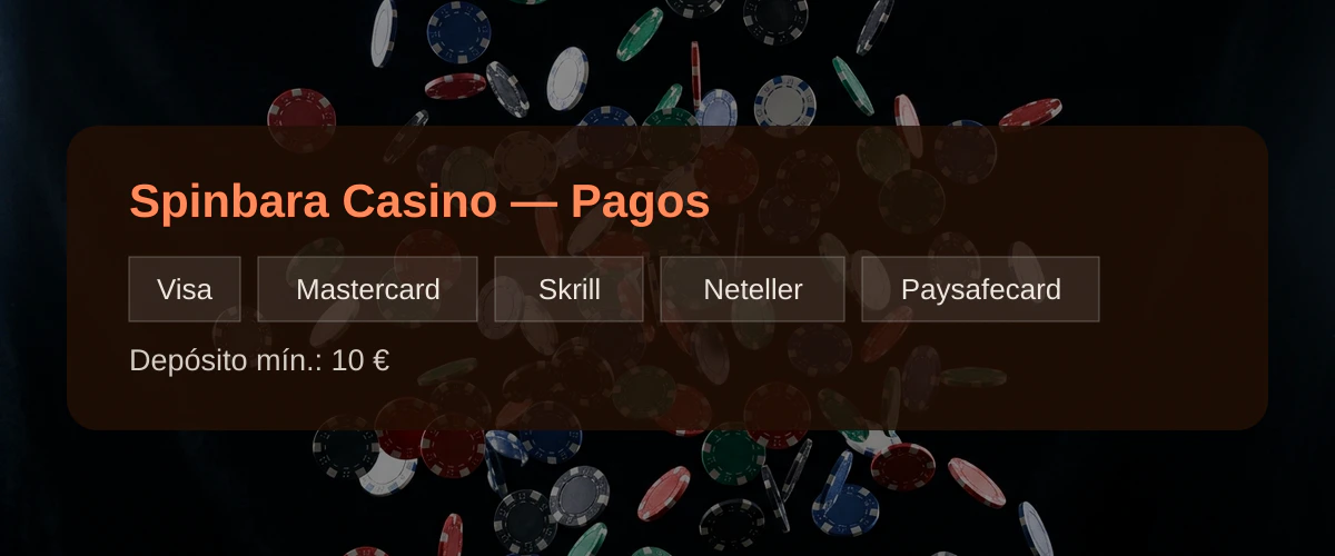 Spinbara Casino - Pagos: Visa, Mastercard, Skrill, Neteller, Paysafecard