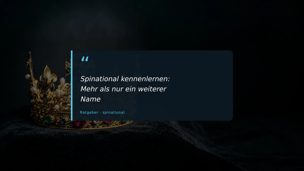 Spinational kennenlernen: Mehr als nur ein weiterer Name