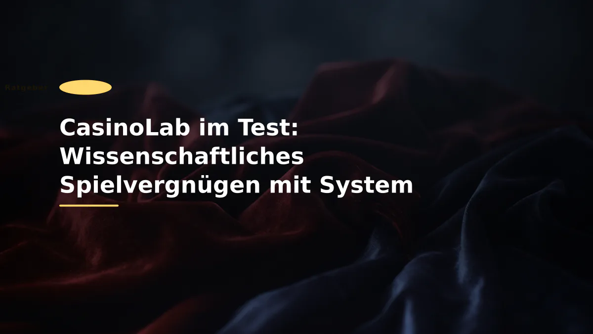 CasinoLab im Test: Wissenschaftliches Spielvergnügen mit System