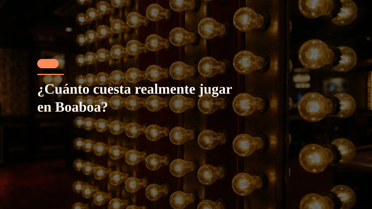 ¿Cuánto cuesta realmente jugar en Boaboa?