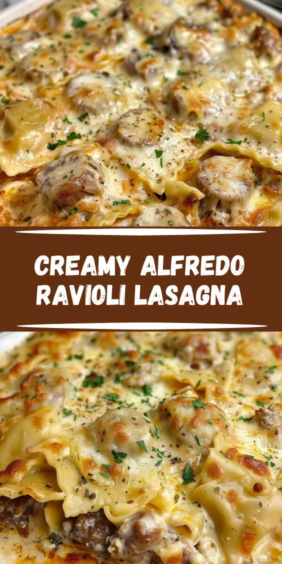 Creamy Sausage Alfredo Ravioli Lasagna You’ll Crave Tonight