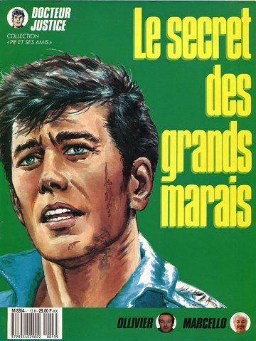 Docteur Justice - Tome 06 - Le secret des grands marais