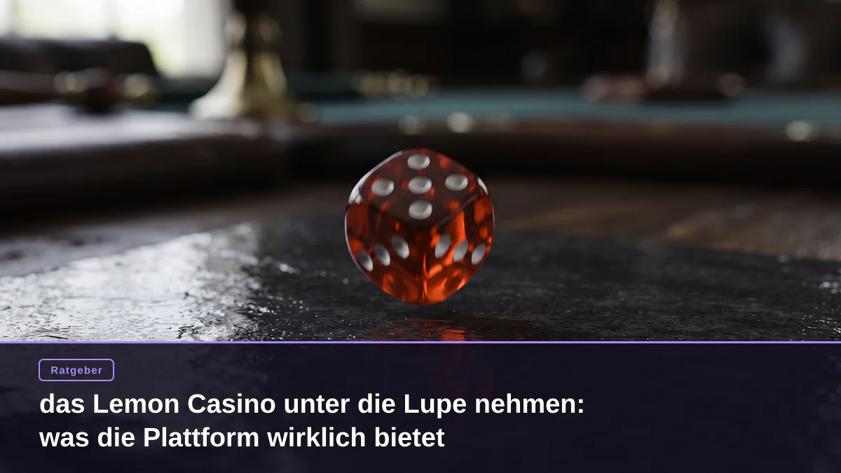 das Lemon Casino unter die Lupe nehmen: was die Plattform wirklich bietet