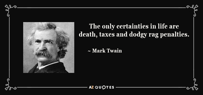 quote-the-only-certainties-in-life-are-death-and-taxes-mark-twain-138-94-73.jpg