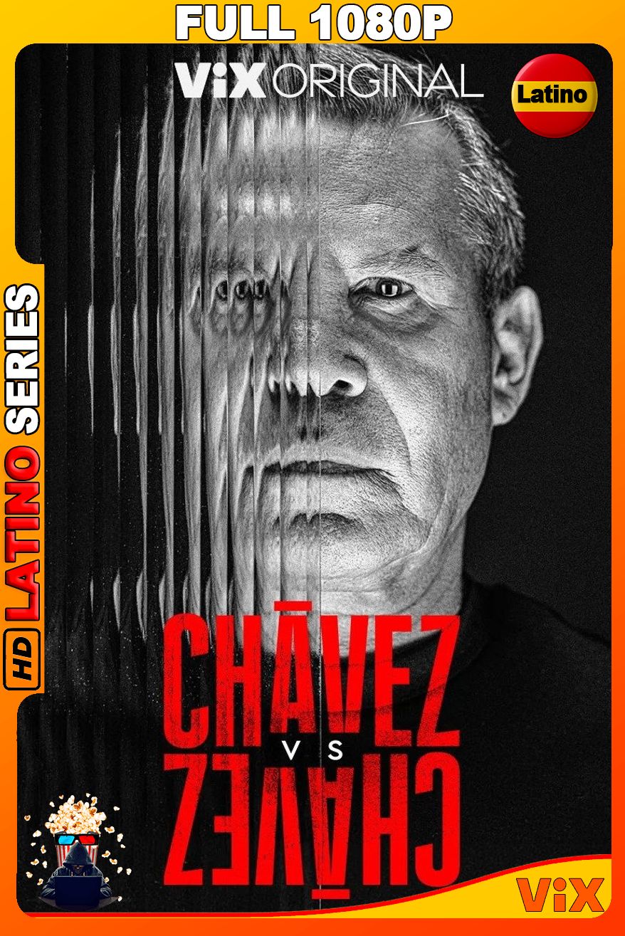 Chávez vs Chávez (2026) Temporada 1 [Full 1080p] {VIX} WEB-DL [Latino]