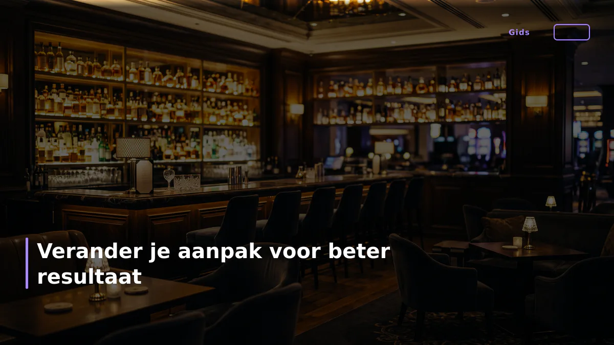 Verander je aanpak voor beter resultaat