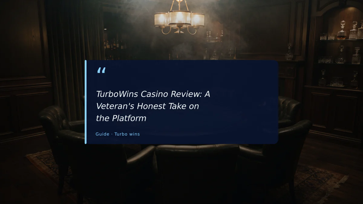 TurboWins Casino Review: A Veteran's Honest Take on the Platform