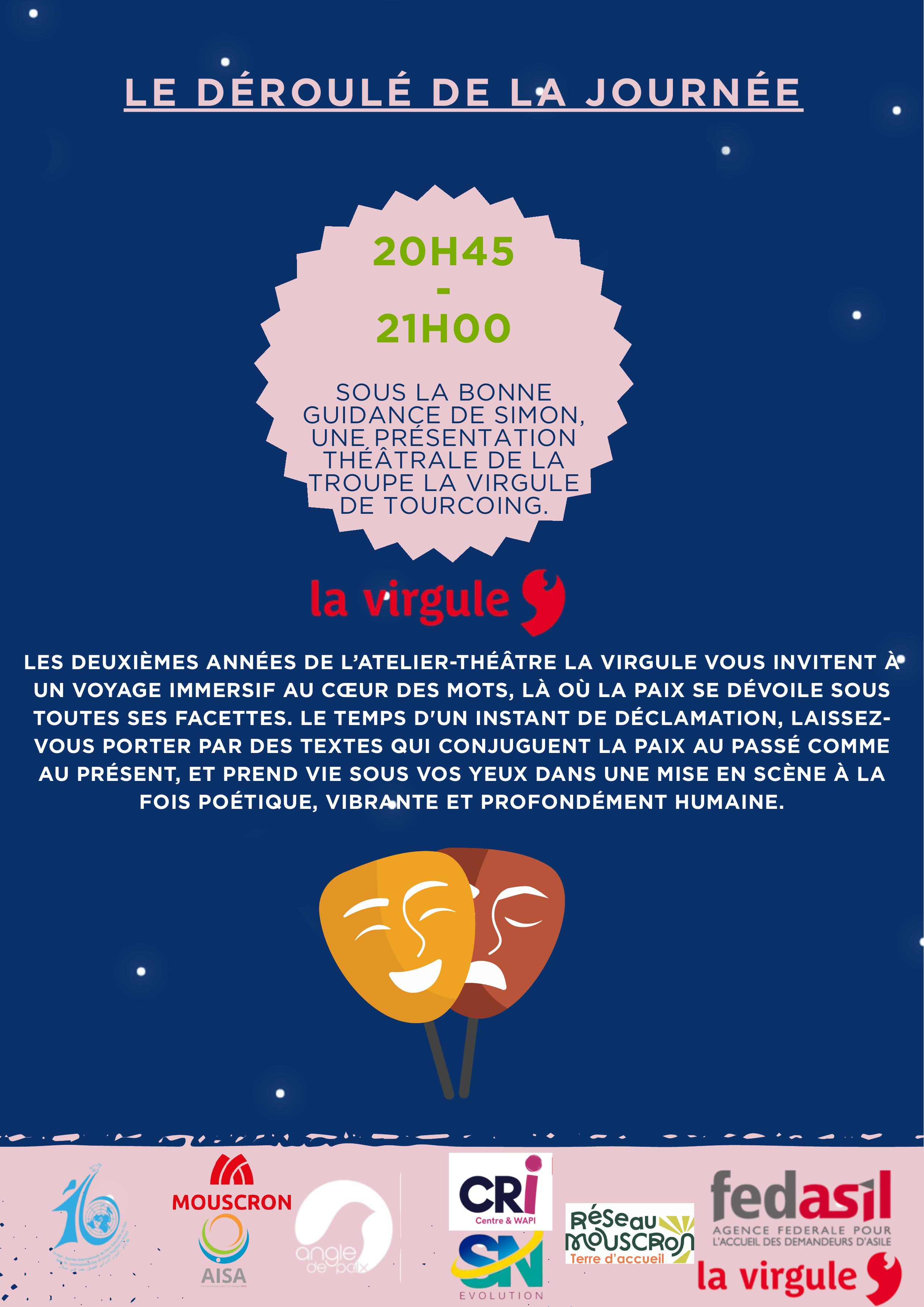 Déroulé de la journée, présentation théâtrale