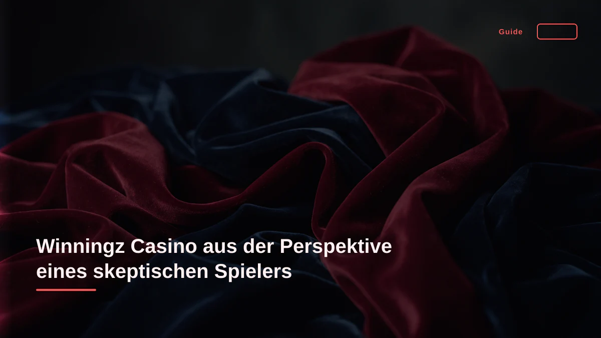 Winningz Casino aus der Perspektive eines skeptischen Spielers
