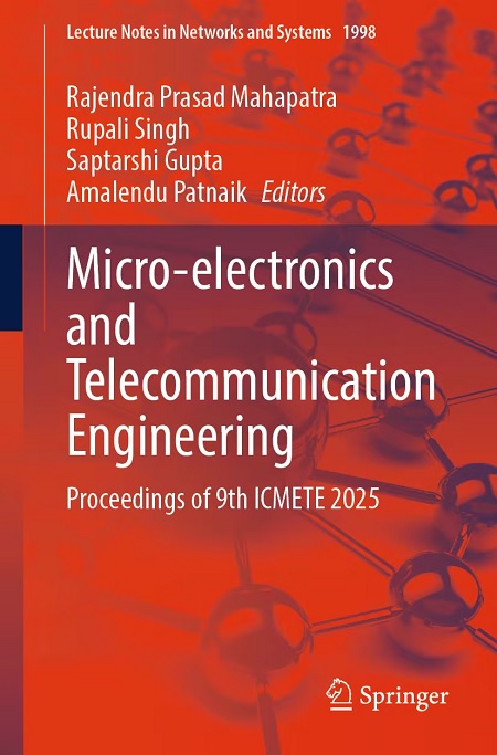 Micro-electronics and Telecommunication Engineering: Proceedings of 9th ICMETE 2025 (PDF + Epub)