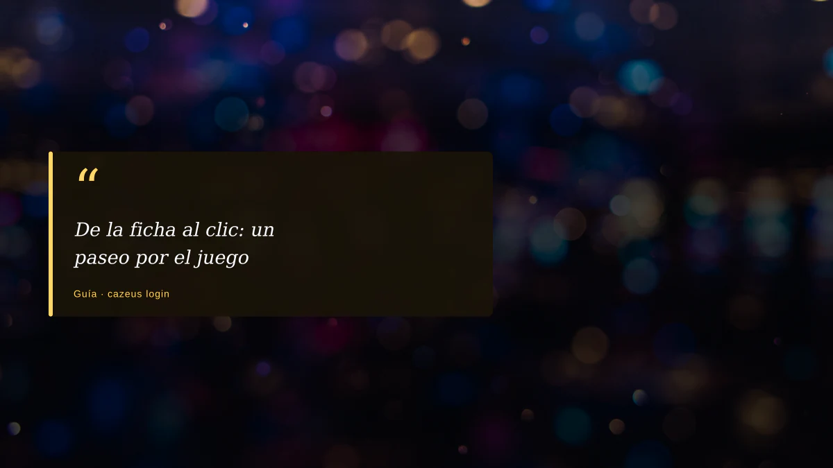 De la ficha al clic: un paseo por el juego