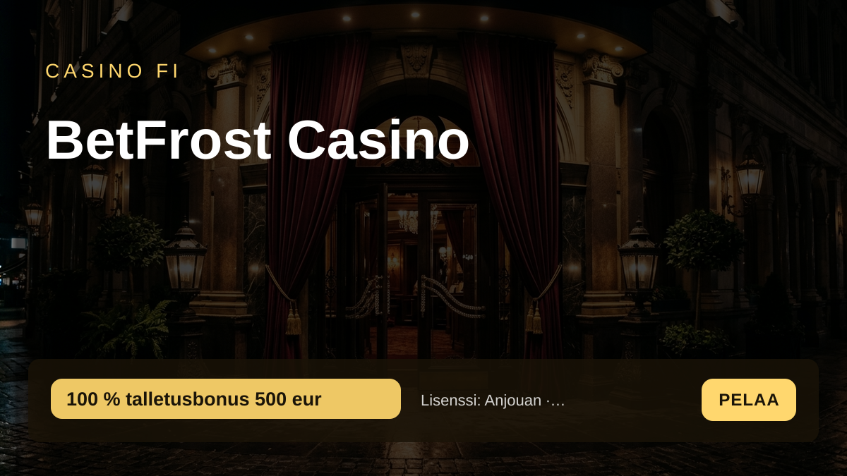 BetFrost Casino kasino — tervetuliaisbonus 100 % talletusbonus 500 eur + 200 FS, maksutavat: Visa, Mastercard, Skrill, Neteller, Paysafecard
