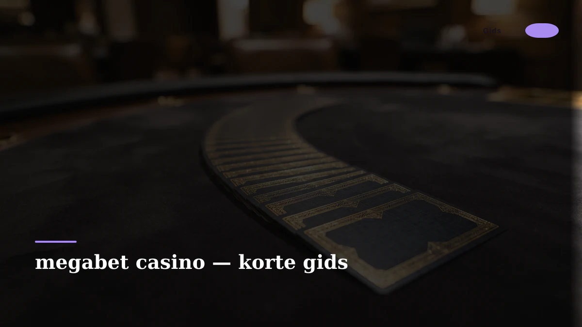 megabet casino — korte gids